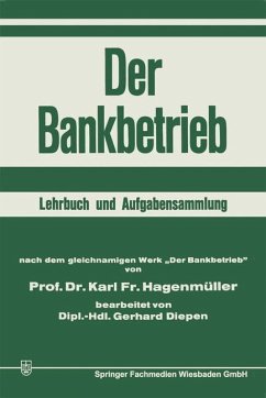 Der Bankbetrieb (eBook, PDF) - Hagenmüller, Karl Friedrich; Diepen, Gerhard