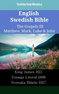 English Swedish Bible - The Gospels III - Matthew, Mark, Luke & John (eBook, ePUB) - Ministry, TruthBeTold