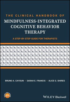 The Clinical Handbook of Mindfulness-integrated Cognitive Behavior Therapy (eBook, PDF) - Cayoun, Bruno A.; Francis, Sarah E.; Shires, Alice G.