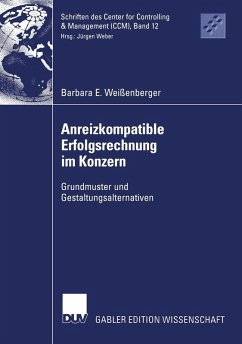 Anreizkompatible Erfolgsrechnung im Konzern (eBook, PDF) - Weißenberger, Barbara E.