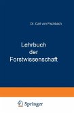 Lehrbuch der Forstwissenschaft (eBook, PDF)