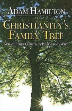 Christianity's Family Tree Participant's Guide (eBook, ePUB) Christianity's Family Tree Participant's Guide (eBook, ePUB)