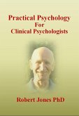 Practical Psychology: For Clinical Psychologists (eBook, ePUB)