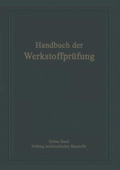 Die Prüfung nichtmetallischer Baustoffe (eBook, PDF) - Siebel, Erich