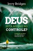 Deus está mesmo no controle? (eBook, ePUB) Deus está mesmo no controle? (eBook, ePUB)