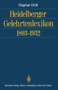 Heidelberger Gelehrtenlexikon 1803-1932 (eBook, PDF) - Drüll, Dagmar