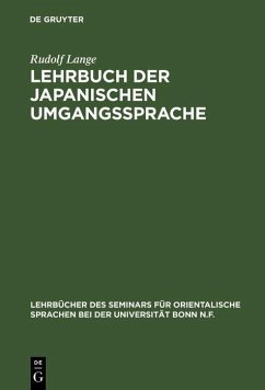 Lehrbuch der japanischen Umgangssprache (eBook, PDF) - Lange, Rudolf
