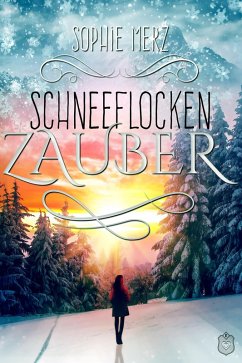 Schneeflockenzauber (eBook, ePUB) - Merz, Sophie