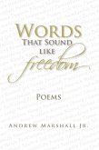 Words That Sound Like Freedom (eBook, ePUB)