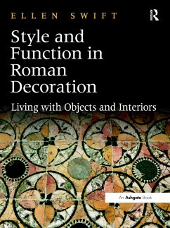 Style and Function in Roman Decoration (eBook, PDF) - Swift, Ellen