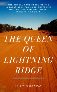 The Queen of Lightning Ridge (eBook, ePUB) - Westaway, Kristy