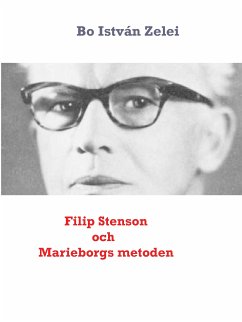 Filip Stenson och Marieborgsmetoden (eBook, ePUB) - Zelei, Bo István