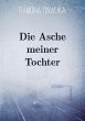 Die Asche meiner Tochter (eBook, ePUB) - Bild 1