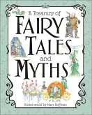 A Treasury of Fairy Tales and Myths (eBook, ePUB)