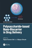 Polysaccharide based Nano-Biocarrier in Drug Delivery (eBook, PDF)