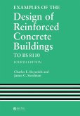 Examples of the Design of Reinforced Concrete Buildings to BS8110 (eBook, ePUB) Examples of the Design of Reinforced Concrete Buildings to BS8110 (eBook, ePUB)