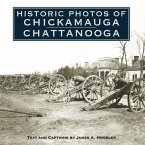 Historic Photos of Chickamauga Chattanooga (eBook, ePUB)