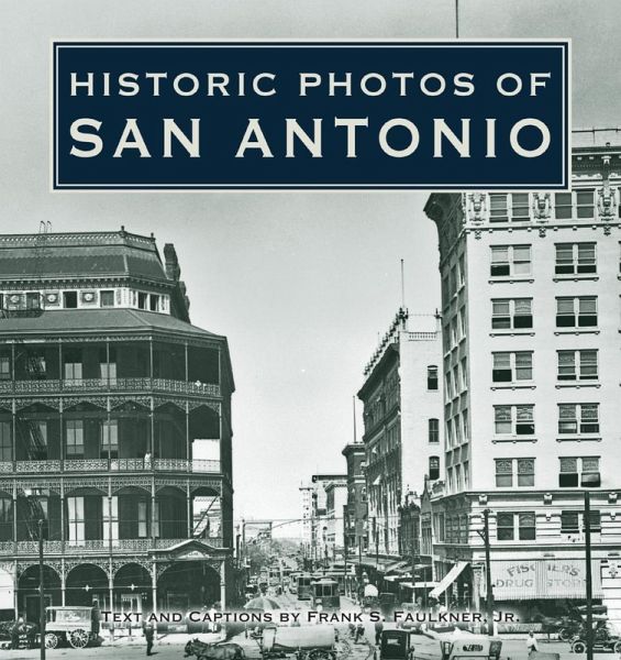 Historic Photos of San Antonio (eBook, ePUB)