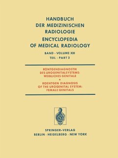 Röntgendiagnostik des Urogenitalsystems / Roentgen Diagnosis of the Urogenital System (eBook, PDF) - Ala-Ketola, L.; Lissner, J.; Mattsson, T.; Platzer, W.; Rohde, U.; Scherer, U.; Unnérus, C. -E.; Vuoria, P.; Willich, E.; Benz-Bohm, G.; Breit, A.; Fochem, K.; Forss, M.; Grotemeyer, P.; Kauppila, A.; Kiviniitty, K.; Kratochwil, A.