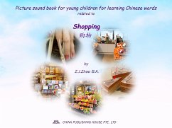 Picture sound book for young children for learning Chinese words related to Shopping (fixed-layout eBook, ePUB) - Z.J., Zhao