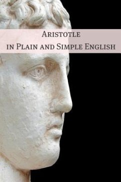Aristotle in Plain and Simple English (eBook, ePUB)