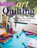 Visual Guide to Art Quilting (eBook, ePUB) Visual Guide to Art Quilting (eBook, ePUB)