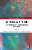The Fetus as a Patient (eBook, PDF)