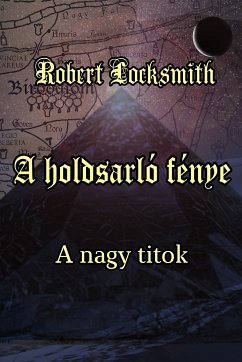 A holdsarló fénye (eBook, ePUB) - Locksmith, Robert