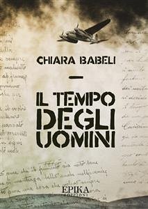Il tempo degli uomini (eBook, ePUB) - Babeli, Chiara