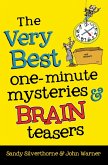 Very Best One-Minute Mysteries and Brain Teasers (eBook, ePUB)