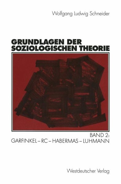 Grundlagen der soziologischen Theorie (eBook, PDF)