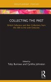 Collecting the Past (eBook, PDF)