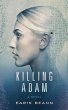 Killing Adam (eBook, ePUB) - Bild 1