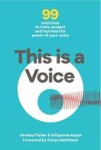 This is a Voice