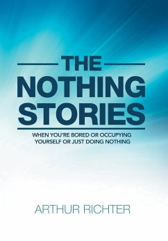 The Nothing Stories - Richter, Arthur