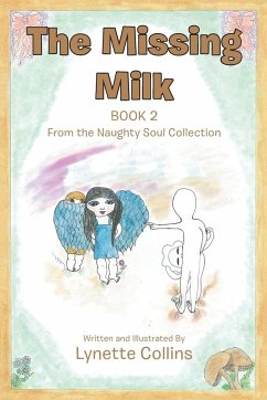 The Missing Milk - Collins, Lynette