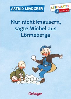 Nur nicht knausern, sagte Michel aus Lönneberga - Lindgren, Astrid