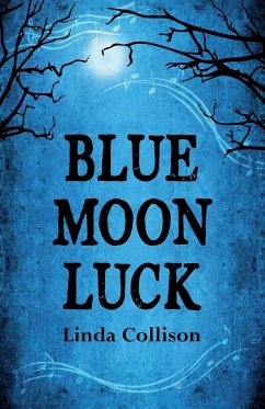 Blue Moon Luck - Collison, Linda