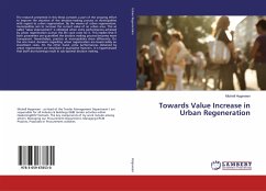 Towards Value Increase in Urban Regeneration - Hogeveen, Michell