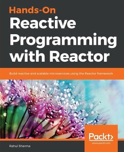 Hands-On Reactive Programming with Reactor - Sharma, Rahul