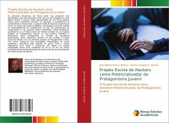 Projeto Escola de Hackers como Potencializador do Protagonismo Juvenil - Ramos Martins, João Alberto;Canabarro Teixeira, Adriano