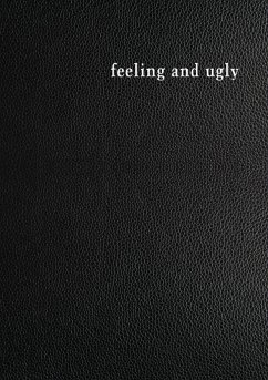 Feeling and Ugly - Mupotsa, Danai