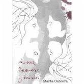 Amores, desamores y anhelos Amores, desamores y anhelos