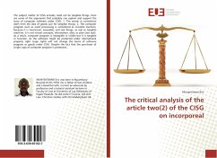 The critical analysis of the article two(2) of the CISG on incorporeal - Eric, Munyentwari