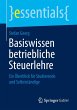 Basiswissen betriebliche Steuerlehre - Bild 1