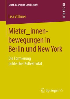Mieter_innenbewegungen in Berlin und New York - Vollmer, Lisa