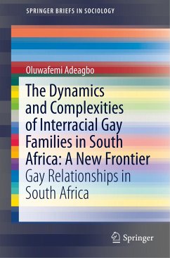 The Dynamics and Complexities of Interracial Gay Families in South Africa: A New Frontier - Adeagbo, Oluwafemi