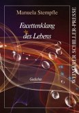 Facettenklang des Lebens Facettenklang des Lebens