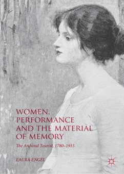 Women, Performance and the Material of Memory - Engel, Laura