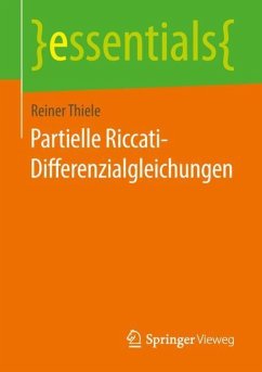 Partielle Riccati-Differenzialgleichungen - Thiele, Reiner